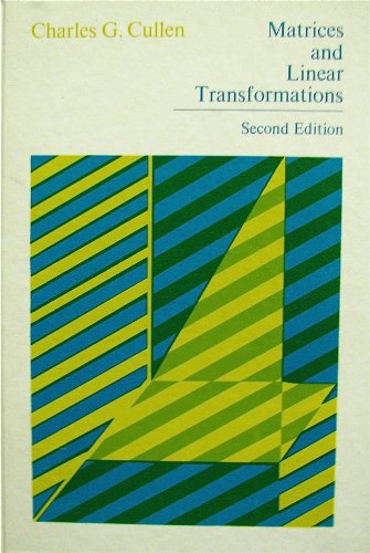 9780201012095: Matrices and Linear Transformations