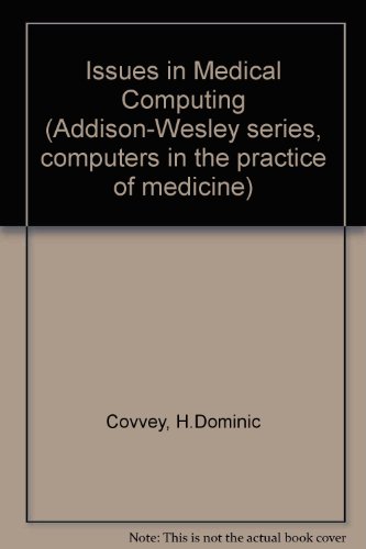 Stock image for Computers in Medicine - A Primer for the Practicing Physician for sale by UHR Books