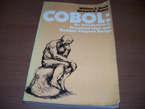 Imagen de archivo de Cobol: Introduction to Structured Logic and Modular Program Design a la venta por ThriftBooks-Dallas