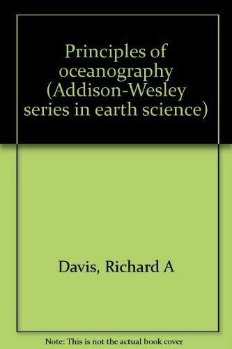 9780201014600: Principles of oceanography (Addison-Wesley series in earth science)