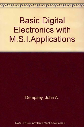 Stock image for Basic Digital Electronics With Msi Applications for sale by Wonder Book