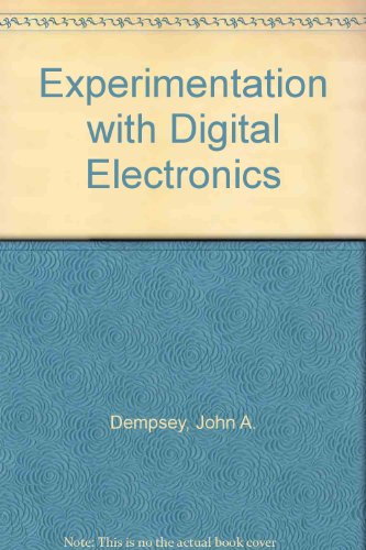 Experimentation with Digital Electronics.