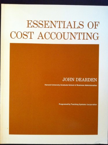 9780201014846: Essentials of Cost Accounting (Addison-Wesley Programed Text)