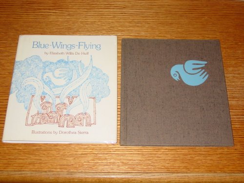 Beispielbild fr Blue-Wings-Flying zum Verkauf von General Eclectic Books