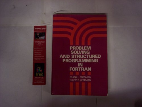Imagen de archivo de Problem Solving and Structured Programming in FORTRAN a la venta por ThriftBooks-Dallas