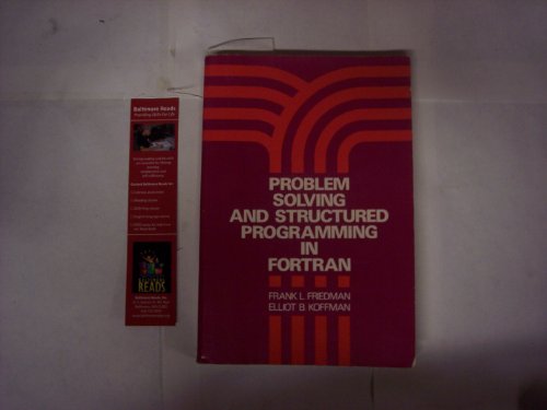 9780201019674: Problem Solving and Structured Programming in Fortran