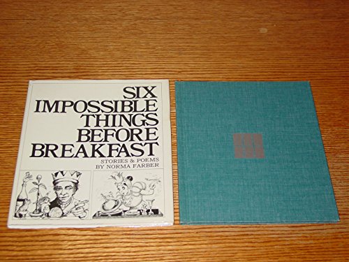 Stock image for Six Impossible Things Before Breakfast for sale by Bramble Ridge Books
