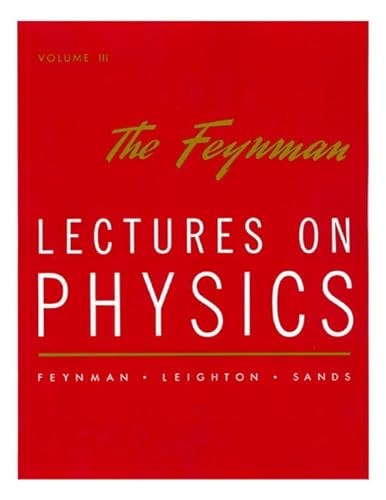 Beispielbild fr The Feynman lectures on physics. Volume III: Quantum mechanics zum Verkauf von Studibuch