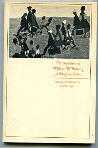 Imagen de archivo de Narrative of William W. Brown, a Fugitive Slave a la venta por ThriftBooks-Dallas