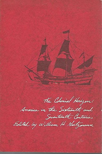 9780201024326: Colonial Horizon: America in the Sixteenth and Seventeenth Centuries (American History in Focus S.)