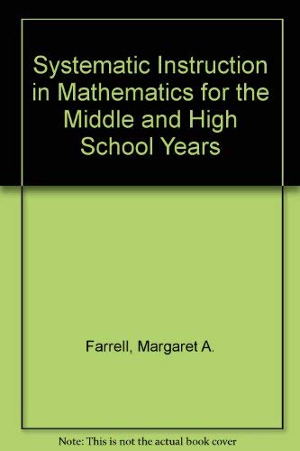 Systematic Instruction in Mathematics. For the middle and high school years