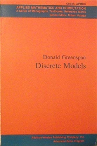 Stock image for Discrete models (Applied mathematics and computation, no. 3) for sale by Books From California
