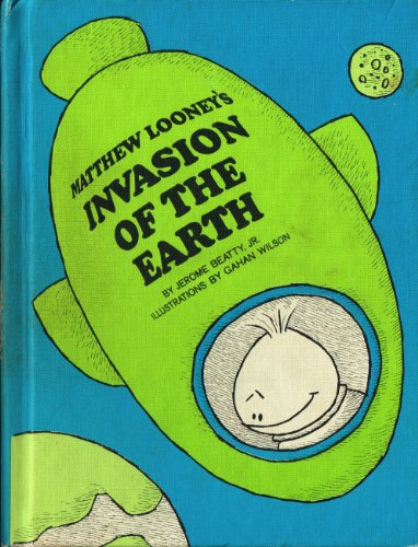 9780201029734: Matthew Looney's Invasion of the Earth