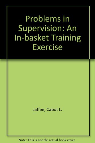 9780201032956: Problems in Supervision: An In-Basket Training Exercise