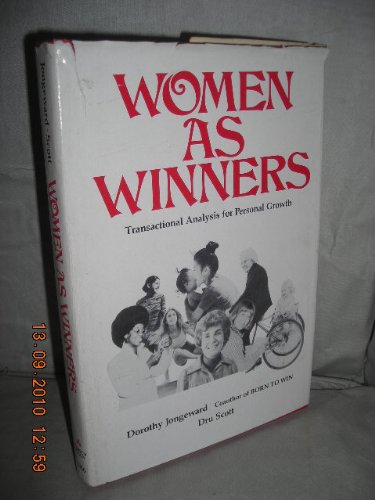 Stock image for Women As Winners : Transactional Analysis for Personal Growth for sale by Better World Books: West