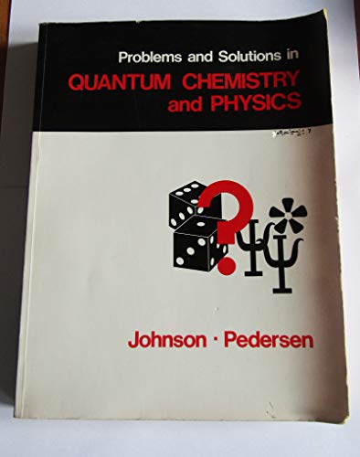 9780201034158: Problems and Solutions in Quantum Chemistry and Physics