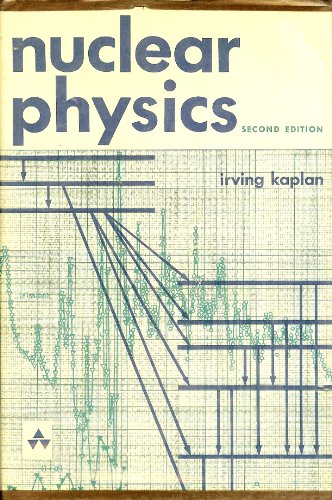 Imagen de archivo de Nuclear Physics (Addison-Wesley Series in Nuclear Science and Engineering) a la venta por HPB-Red