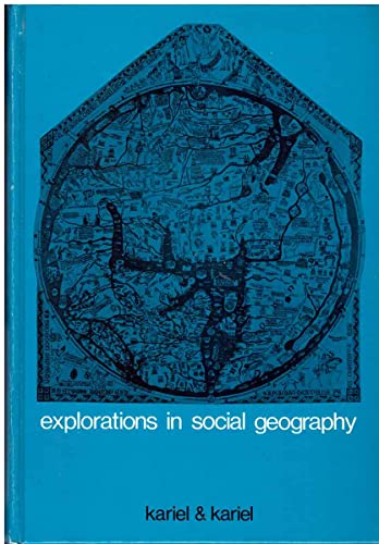 Stock image for Explorations in Social Geography for sale by Better World Books