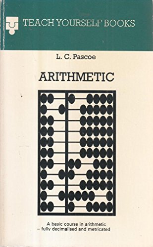 Arithmetic: A Modern Approach (9780201036572) by L C Pascoe