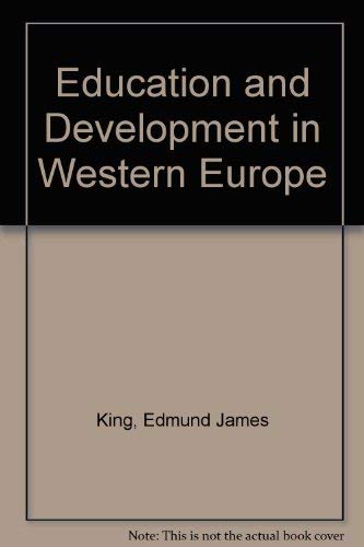 Imagen de archivo de Education and Development in Western Europe a la venta por Better World Books