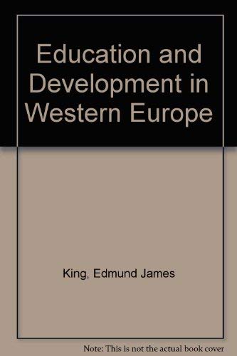 Stock image for Education and Development in Western Europe for sale by Better World Books