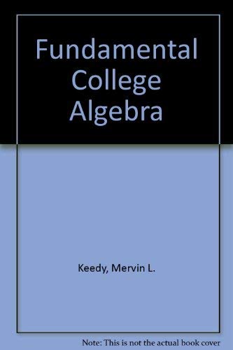 Stock image for Fundamental College Algebra for sale by Bargain Finders of Colorado