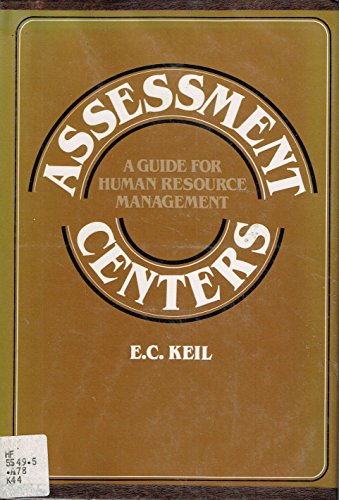 Stock image for Assessment Centers: A Guide for Human Resource Management for sale by Buyback Express