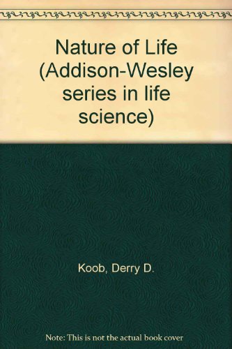Beispielbild fr The Nature of Life (Addison-Wesley Series in Life Science) zum Verkauf von BookDepart