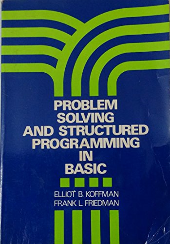 Imagen de archivo de Problem Solving and Structured Programming in BASIC a la venta por Better World Books: West