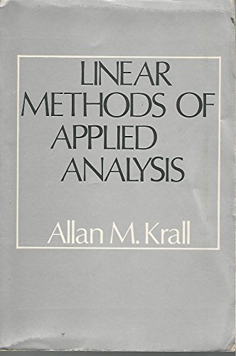 Stock image for Linear methods of applied analysis for sale by Tim's Used Books  Provincetown Mass.