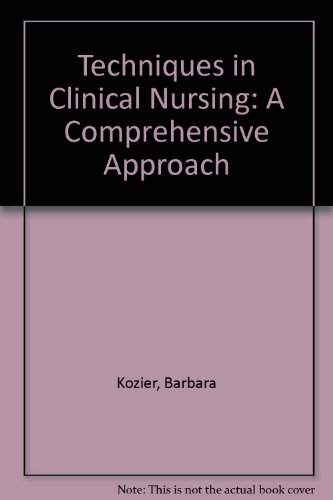 Beispielbild fr Techniques for Nurses : A Comprehensive Clinical Approach zum Verkauf von Better World Books