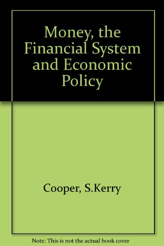 9780201039948: Money, the Financial System, and Economic Policy