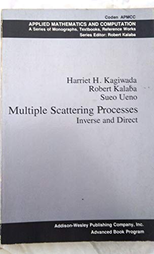 Stock image for Multiple Scattering Processes: Inverse and Direct for sale by Anthology Booksellers