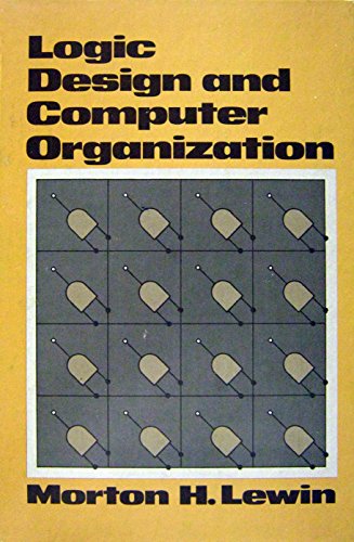 Beispielbild fr Logic Design and Computer Organization zum Verkauf von Better World Books