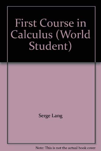 Imagen de archivo de First Course in Calculus (World Student S.) a la venta por WorldofBooks