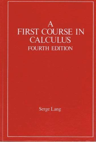 A First Course in Calculus (9780201041491) by Lang, Serge A.