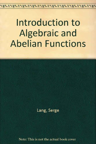 9780201041637: Introduction to Algebraic and Abelian Functions