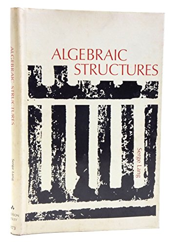 9780201041736: Algebraic Structures