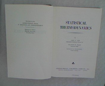 Statistical Thermodynamics (9780201041880) by John F., Lee; Francis W. Sears; Donald L. Turcotte