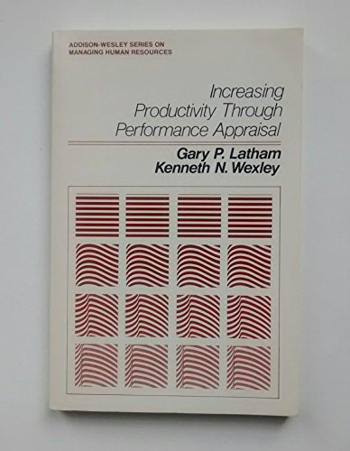 Stock image for Increasing Productivity Through Performance Appraisal (Addison Wesley Series on Managing Human Resources) for sale by SecondSale