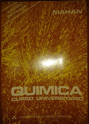 9780201043730: QUIMICA. CURSO UNIVERSITARIO. Version espaola: G. De Banchero-L. Pozzi Escot-F. Danon-J.L. Cordova-
