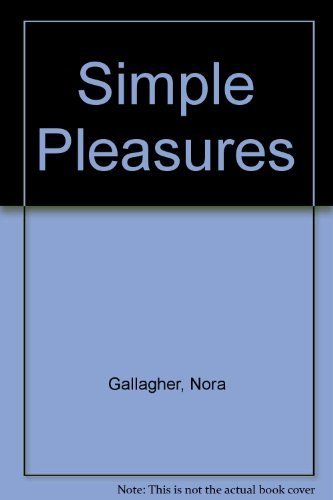 Stock image for Simple Pleasures for sale by Last Word Books