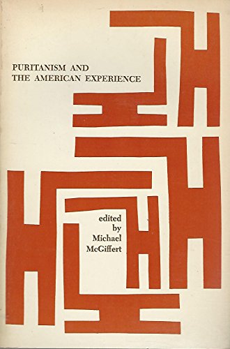 Beispielbild fr Puritanism and the American Experience zum Verkauf von Better World Books