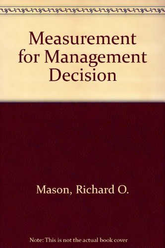 Measurement for Management Decision (Addison-Wesley Series on Decision Support) (9780201046465) by [???]