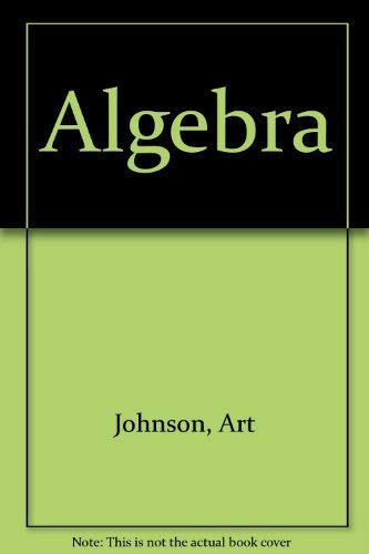 Algebra (9780201046526) by Johnson, Art