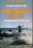 9780201046656: Breaking Free: Self-Reparenting for a New Life