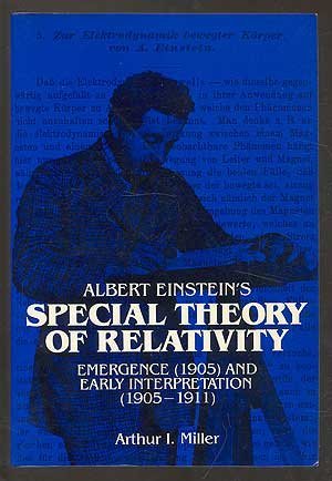 Stock image for Albert Einstein's Special Theory of Relativity: Emergence (1905 AND EARLY INTERPRETATION) for sale by HPB-Red