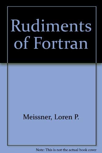 9780201047127: Rudiments of Fortran