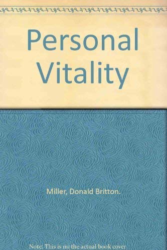 Personal Vitality Workbook: A Personal Inventory and Planning Guide