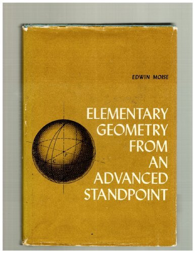 Imagen de archivo de Elementary Geometry From an Advanced Standpoint a la venta por ThriftBooks-Atlanta